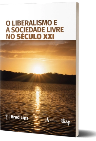 O Liberalismo e a Sociedade Livre no Século XXI 500x651