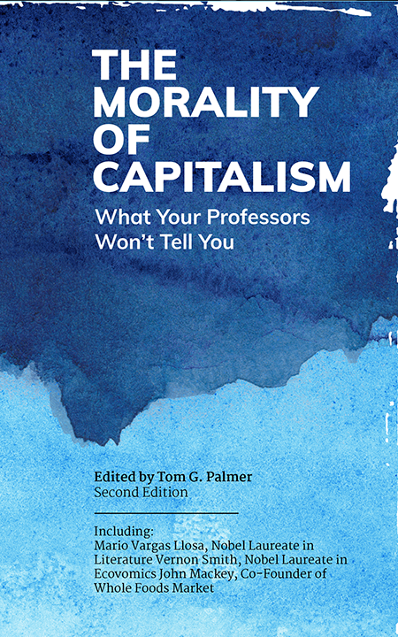 The Morality of Capitalism